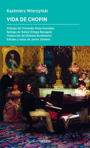 “Vida de Chopin”, de Kazimierz Wierzynski