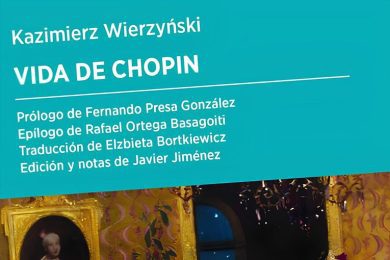 “Vida de Chopin”, de Kazimierz Wierzynski