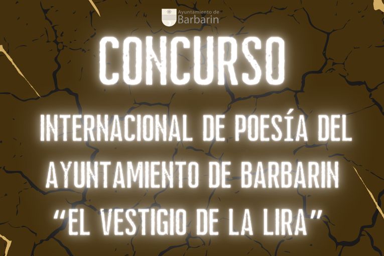 I Concurso Internacional de Poesía del Ayuntamiento de Barbarin “El vestigio de la lira”