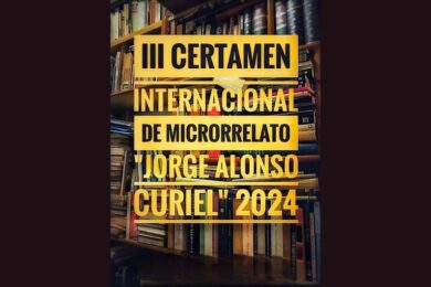 III Certamen Internacional de Microrrelato Jorge Alonso Curiel 2024