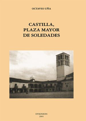 “Castilla, plaza mayor de soledades”, de Octavio Uña