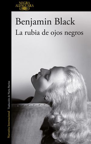 “La rubia de ojos negros”, de Benjamin Black