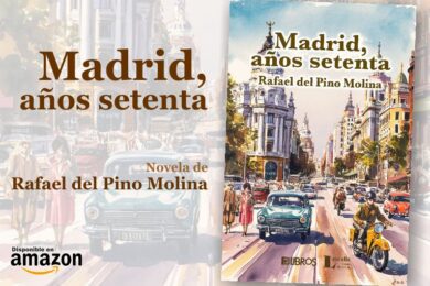 “Madrid, años setenta”, de Rafael del Pino Molina