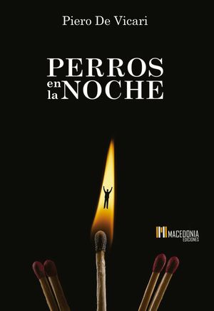 “Perros en la noche”, de Piero De Vicari