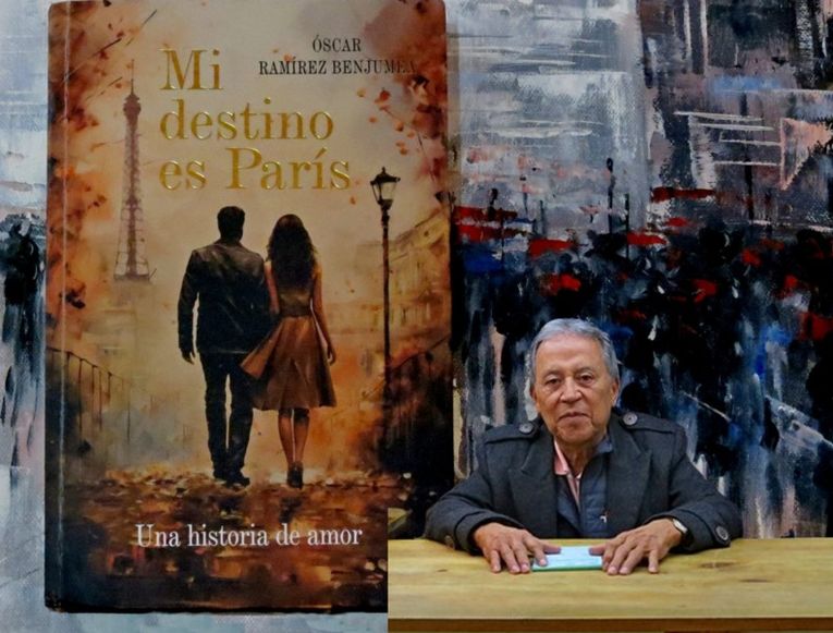 “Mi destino es París”, de Óscar Ramírez Benjumea