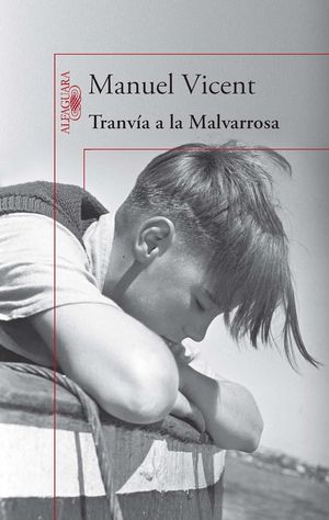 “Tranvía a la Malvarrosa”, de Manuel Vicent