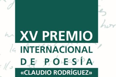 XV Premio Internacional de Poesía “Claudio Rodríguez”