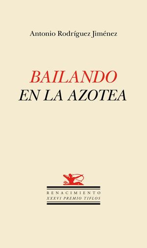 “Bailando en la azotea”, de Antonio Rodríguez Jiménez