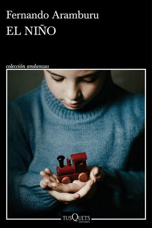 “El niño”, de Fernando Aramburu