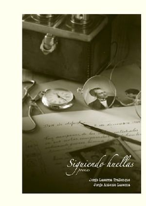 “Siguiendo huellas”, de Jorge Laserna Vargas