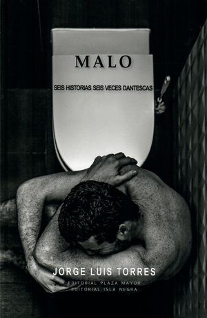 “Malo”, de Jorge Luis Torres