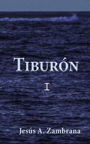 “Tiburón”, de Jesús A. Zambrana