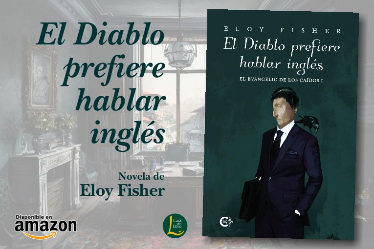 “El Diablo prefiere hablar inglés”, de Eloy Fisher