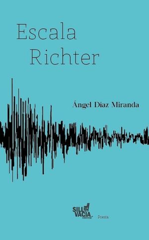 “Escala Richter”, de Ángel Díaz Miranda