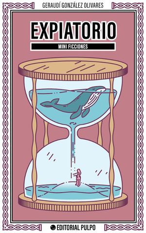 “Expiatorio”, de Geraudí González Olivares