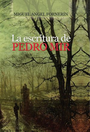 “La escritura de Pedro Mir”, de Miguel Ángel Fornerín