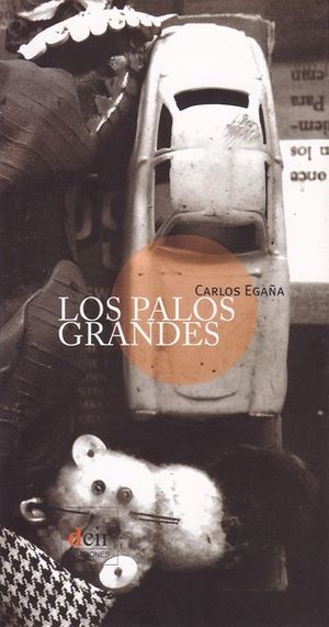 “Los Palos Grandes”, de Carlos Egaña