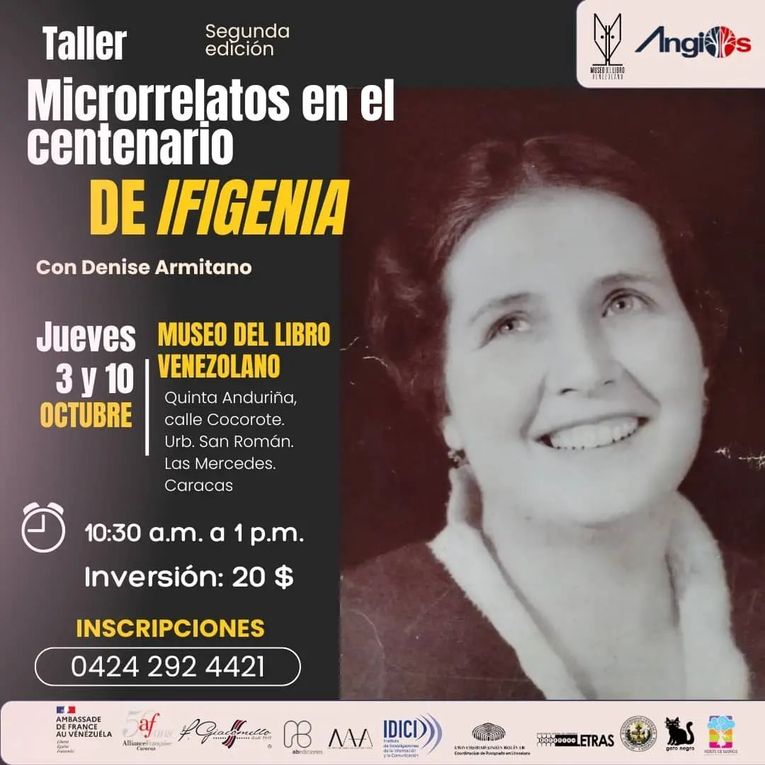 Taller “Microrrelatos en el centenario de Ifigenia de Teresa de la Parra”, a cargo de Denise Armitano Cárdenas