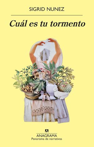 “Cuál es tu tormento”, de Sigrid Nunez