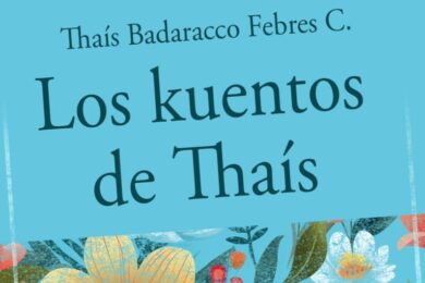 “Los kuentos de Thaís”, de Thaís Badaracco Febres C.