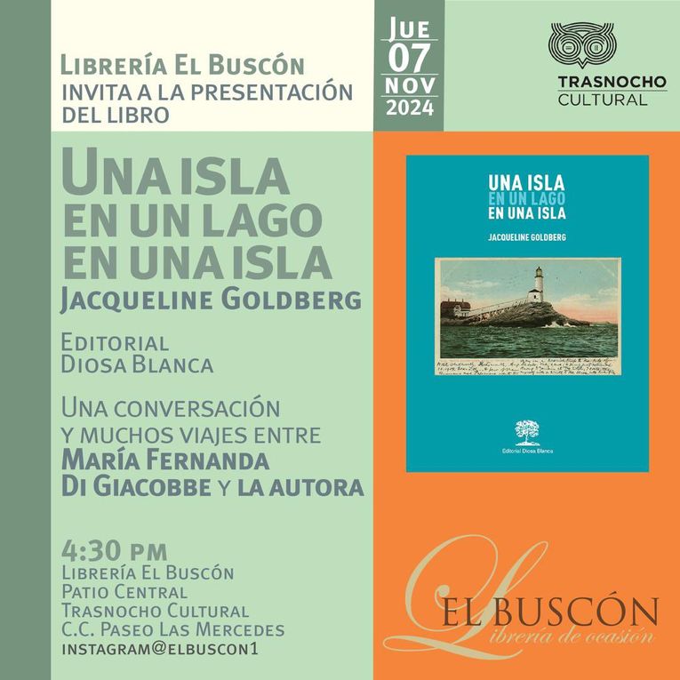 Presentación de “Una isla en un lago en una isla”, de Jacqueline Goldberg