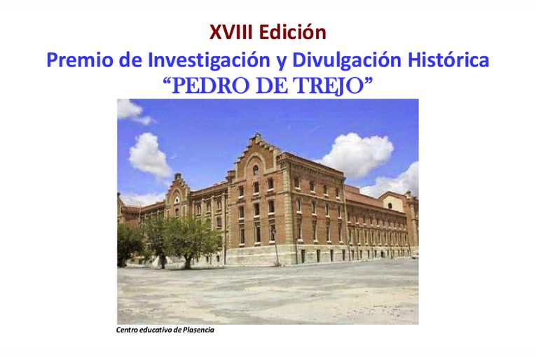 XVIII Premio de Investigación y Divulgación Histórica “Pedro de Trejo”