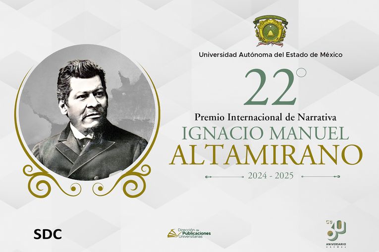 22º Premio Internacional de Narrativa Ignacio Manuel Altamirano