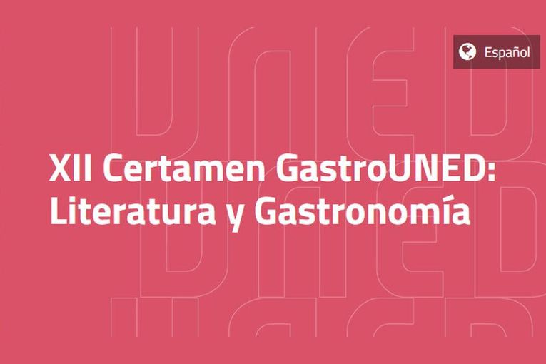 XII Certamen GastroUNED: Literatura y Gastronomía