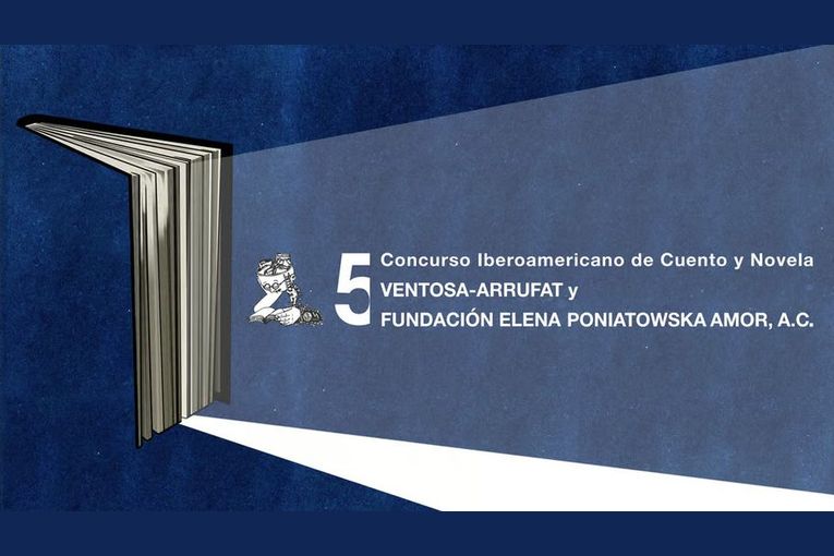 5º Concurso de Cuento y Novela Ventosa-Arrufat y Fundación Elena Poniatowska Amor