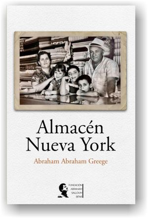 “Almacén Nueva York”, de Abraham Abraham Greege