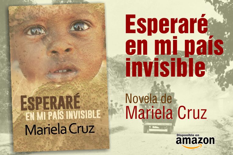 “Esperaré en mi país invisible”, de Mariela Cruz