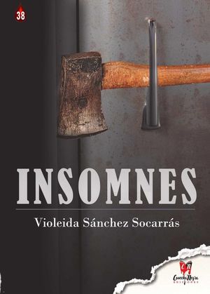“Insomnes”, de Violeida Sánchez Socarrás