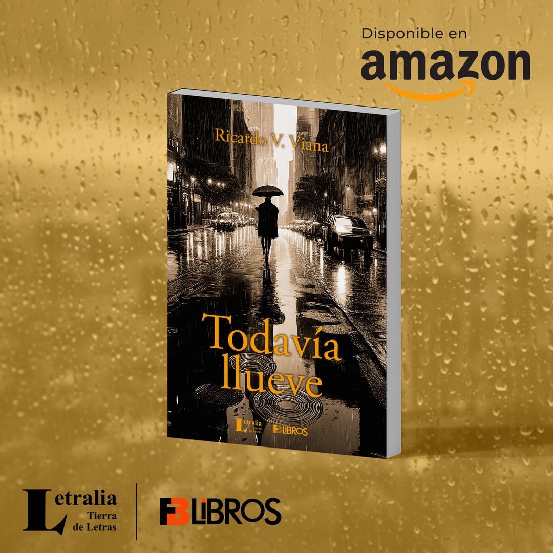 “Todavía llueve”, de Ricardo V. Viana