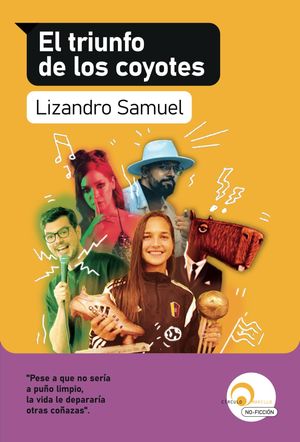 “El triunfo de los coyotes”, de Lizandro Samuel