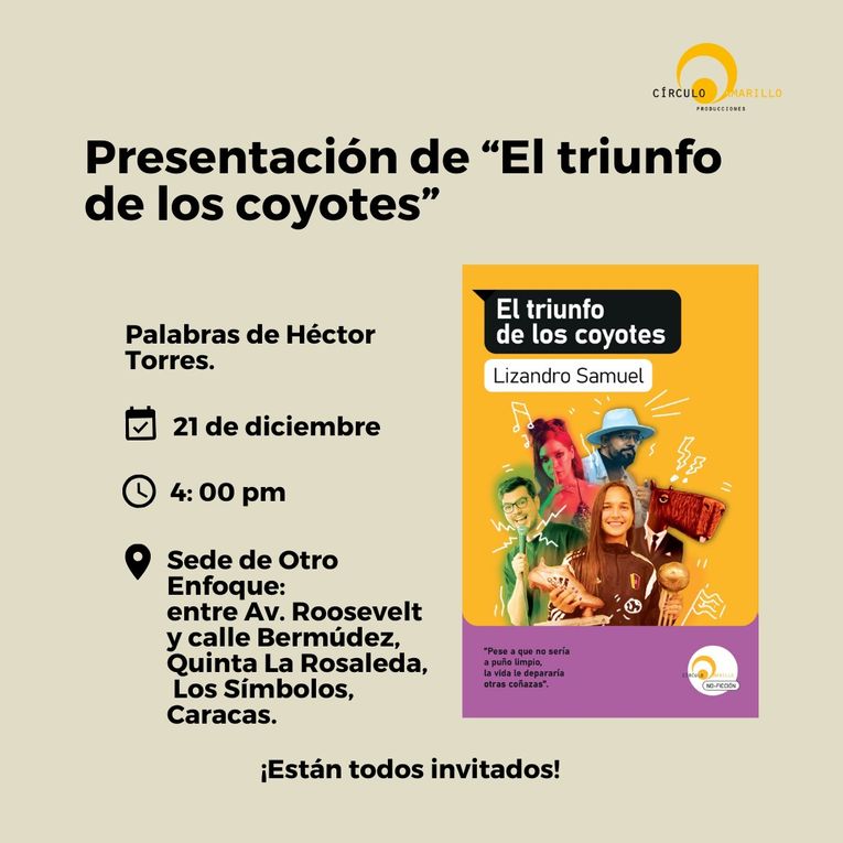 Presentación de “El triunfo de los coyotes”, de Lizandro Samuel