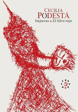 “Impuras y El libro rojo”, de Cecilia Podestá
