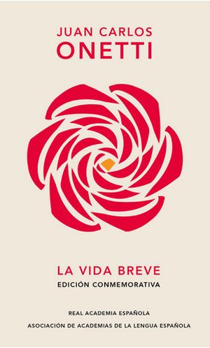 “La vida breve”, de Juan Carlos Onetti