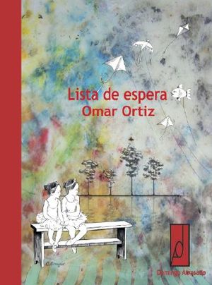 “Lista de espera”, de Omar Ortiz Forero