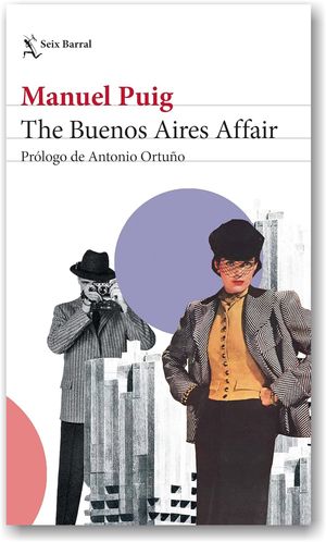 “The Buenos Aires Affair”, de Manuel Puig