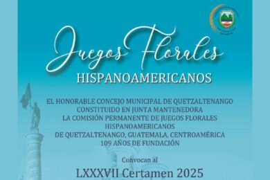 LXXXVII Certamen Juegos Florales Hispanoamericanos de Quetzaltenango 2025