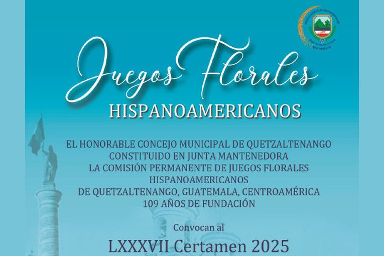 LXXXVII Certamen Juegos Florales Hispanoamericanos de Quetzaltenango 2025