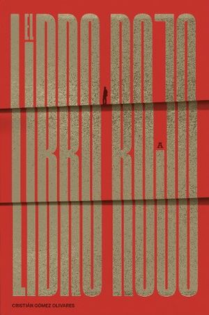 “El libro rojo”, de Cristián Gómez Olivares