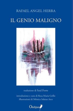 “Il genio maligno”, de Rafael Ángel Herra