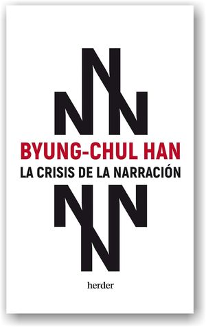 “La crisis de la narración”, de Byung-Chul Han
