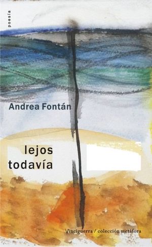 “Lejos todavía”, de Andrea Fontán