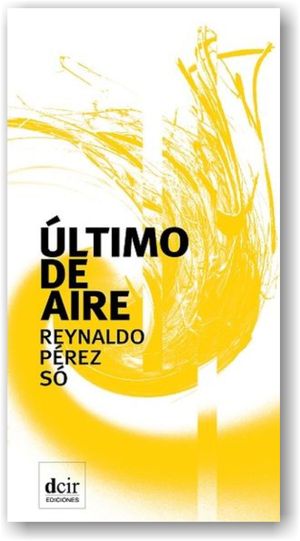 “Último de aire”, de Reynaldo Pérez So