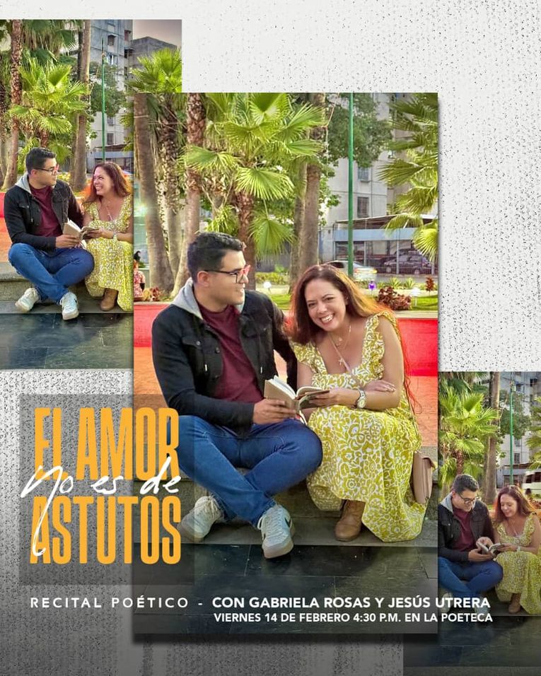 Recital “El amor no es de astutos” con Gabriela Rosas y Jesús Utrera