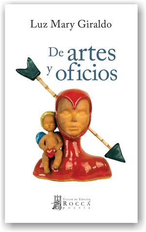 “De artes y oficios”, de Luz Mary Giraldo