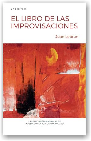 “El libro de las improvisaciones”, de Juan Lebrún