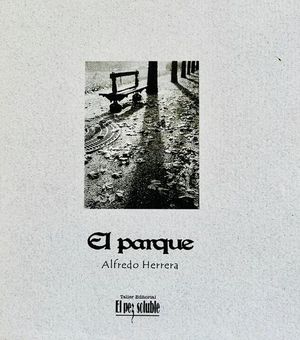 “El parque”, de Alfredo Herrera Salas